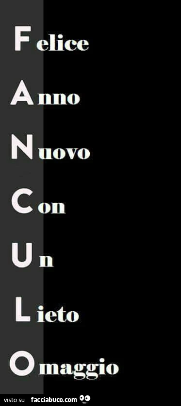 Felice anno nuovo con un lieto omaggio. Fanculo