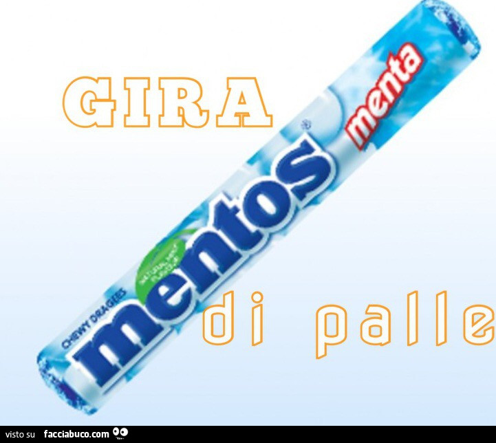 Gira mentos di palle