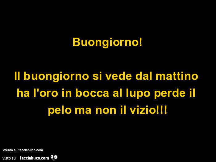 Il Mattino Ha L'oro In Bocca Citazione
