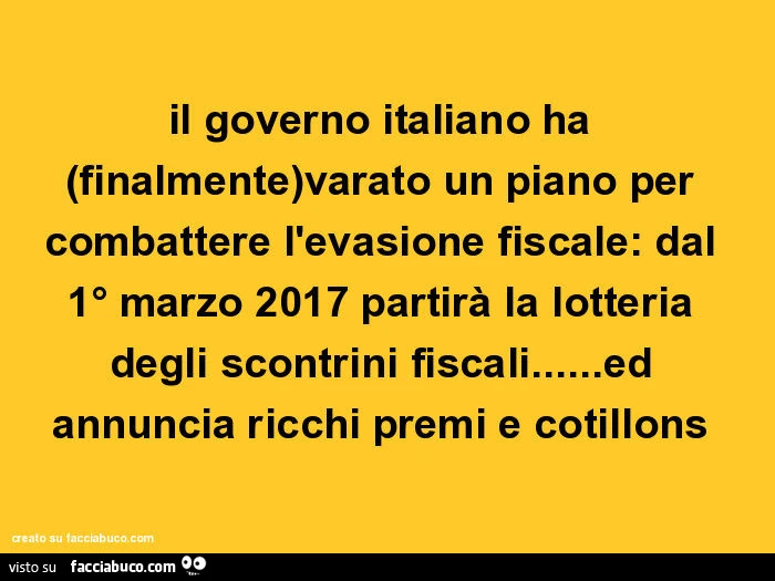 Il governo italiano ha (finalmente)varato un piano per combattere l'evasione fiscale: dal 1° marzo 2017 partirà la lotteria degli scontrini fiscali&hellip; ed annuncia ricchi premi e cotillons