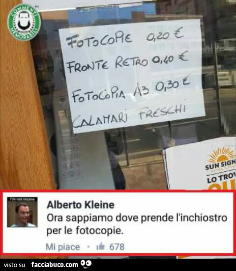 Vendita fotocopie e calamari freschi. Ora sappiamo dove prende l'inchiostro per le fotocopie