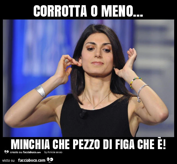 Corrotta o meno&hellip; minchia che pezzo di figa che è
