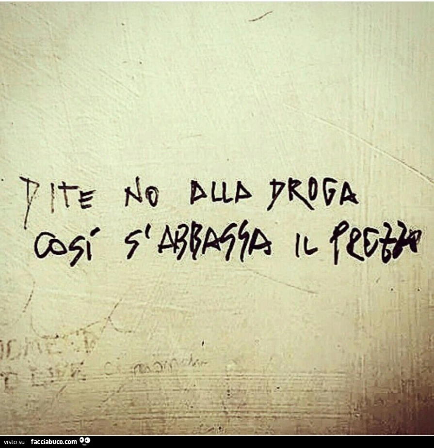 Dite no alla droga, così s'abbassa il prezzo