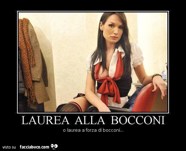 Laurea alla bocconi o laurea a forza di bocconi