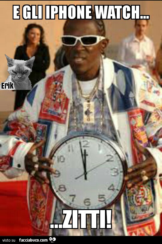 Orologio gigante al collo, e gli iPhone Watch zitti