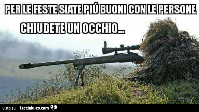 Per le feste siate più buoni con le persone&hellip; chiudete un occhio