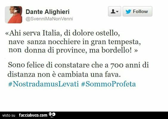 Dante Alighieri ahi serva italia di dolore ostello nave sanza