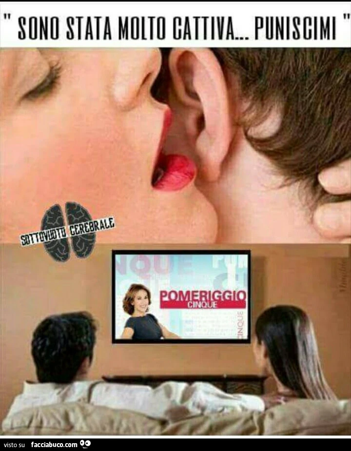 Sono stata molto cattiva… puniscimi