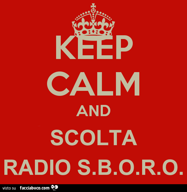 Keep calm and scolta radio sboro