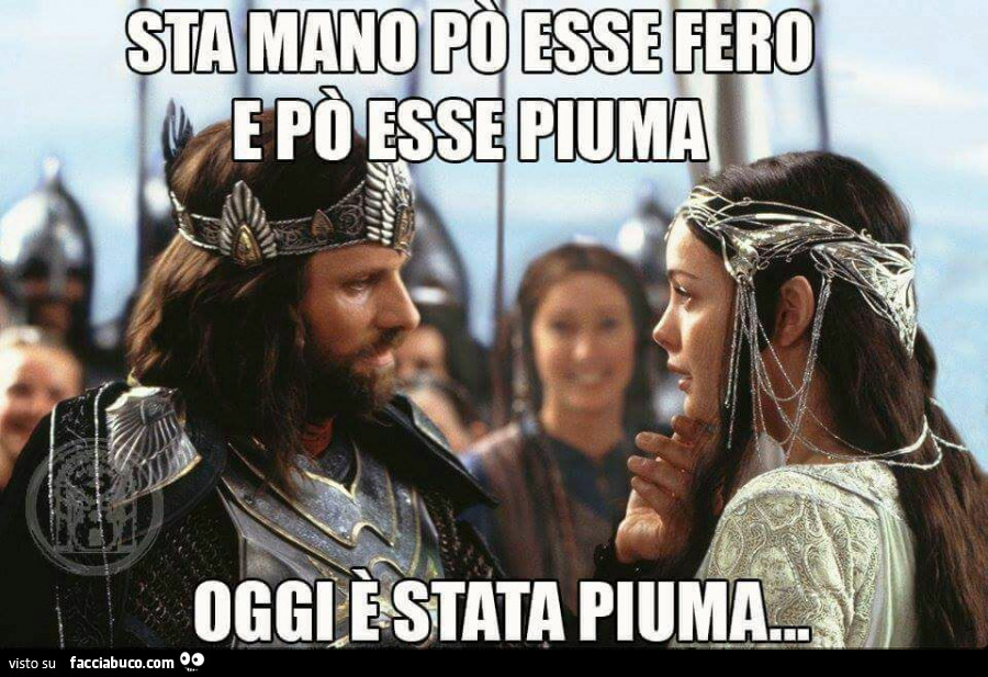 Sta mano po' esse fero e po' esse piuma. Oggi è stata piuma