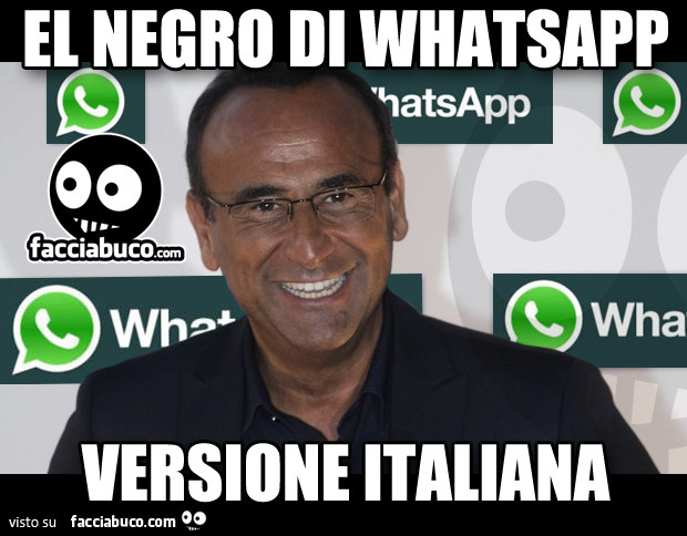 Carlo Conti, el negro di Whatsapp versione Italiana