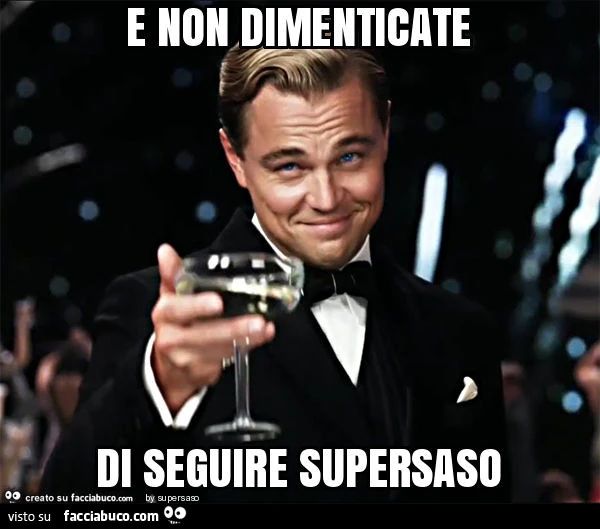 E non dimenticate di seguire supersaso